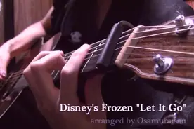 「吉他指弹」经典迪士尼动画主题曲《Let It Go》by 武士桑，好听