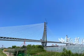 一江清水万重山｜世界最大跨度斜拉桥进入合龙 创六个“世界之最” 四个“世界首创”图片